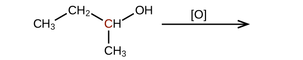 The left side of a reaction and arrow are shown. The arrow is labeled with an O in brackets. To the left of the arrow is a molecular structure. It shows a C H subscript 3 group bonded up and to the right to a C H subscript 2 group which is bonded down and to the right to a C H group. The C in this C H group appears in red. The C in the C H group is bonded directly below it to a C H subscript 3 group. The C H group is bonded up and to the right to an O H group.