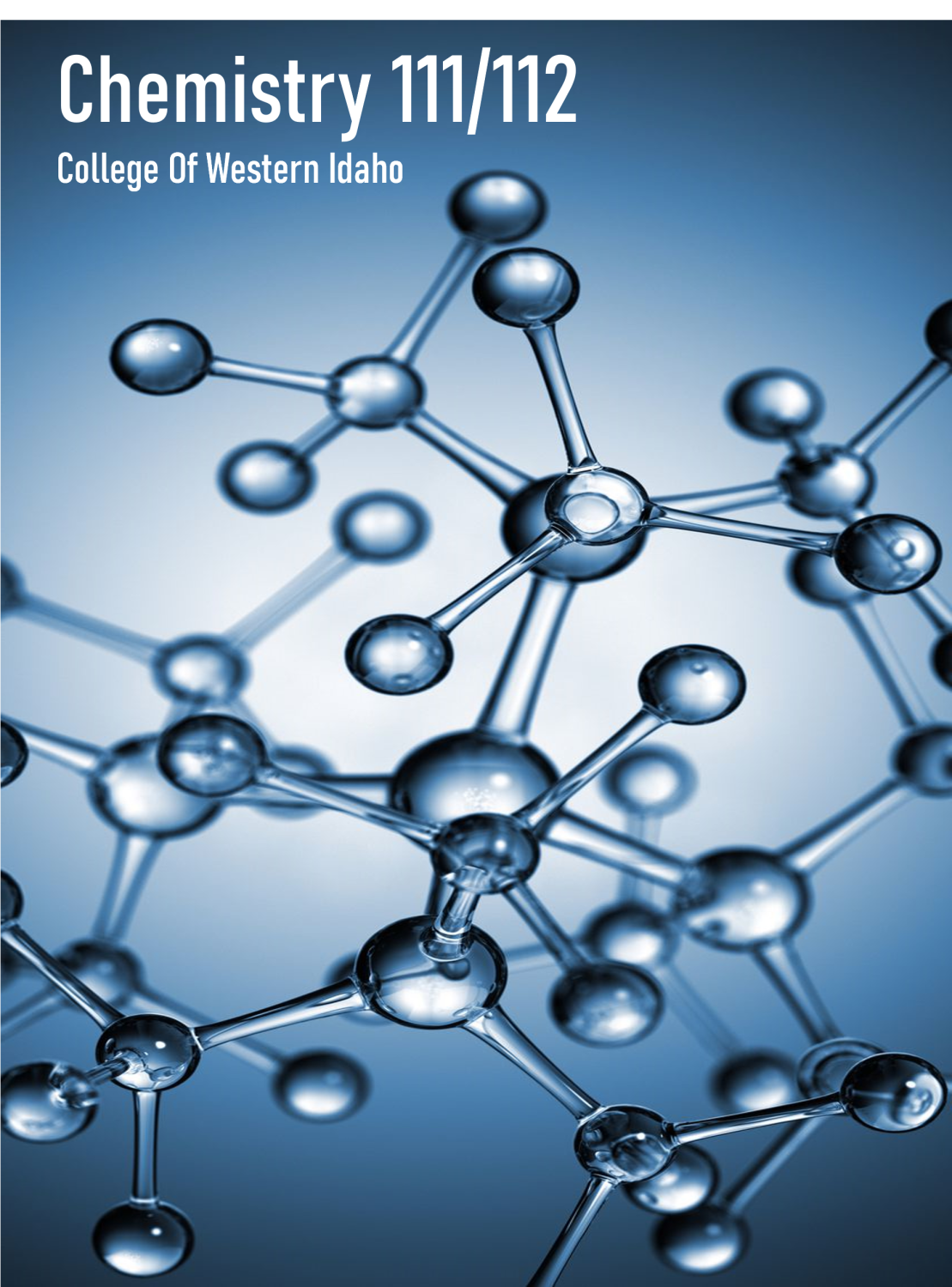 Cover image for College of Western Idaho General Chemistry: CHEM 111 & 112